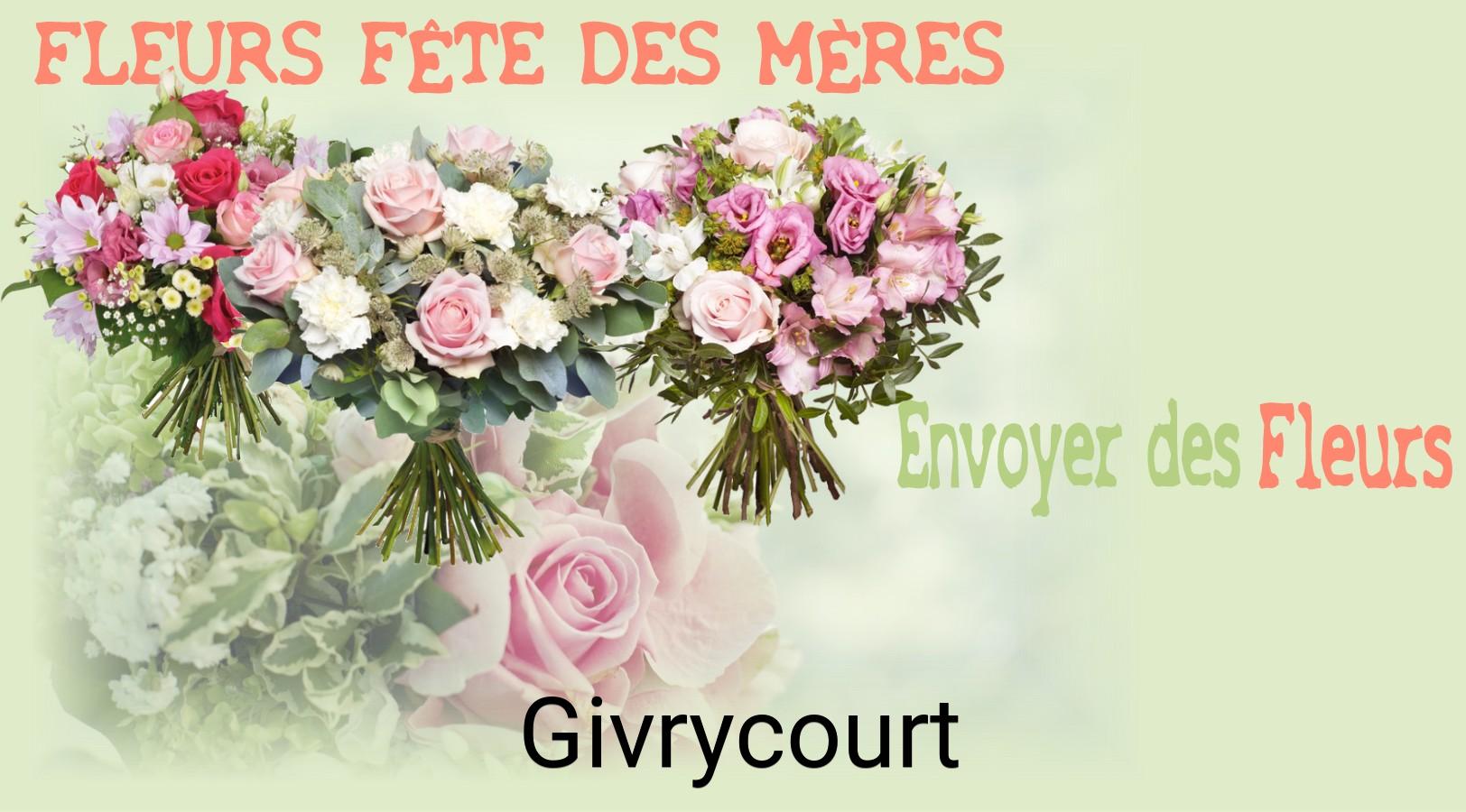 Bouquet de Fête des Mères livré à Givrycourt